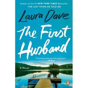 The First Husband -- Laura Dave